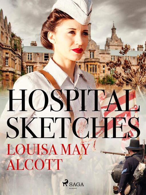 Titeldetaljer för Hospital Sketches av Louisa May Alcott - Tillgänglig